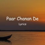 Paar Chanan De Disse Kuli Yaar Di [Lyrics]
